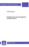 Probleme des Verlustausgleichs ueber die Grenze