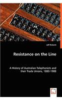 Resistance on the Line