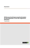 PR-Planung eines Entspannungs-Kurskonzeptes für Büroangestellte in Form der Progressiven Relaxation