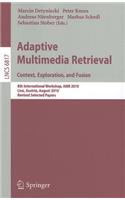 Adaptive Multimedia Retrieval