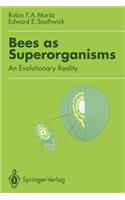 Bees as Superorganisms
