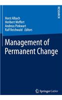 Management of Permanent Change