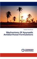 Mechanisms Of Ayurvedic Antidiarrhoeal Formulations