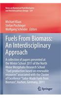 Fuels from Biomass: An Interdisciplinary Approach