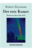 Der rote Komet