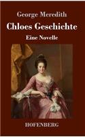 Chloes Geschichte: Eine Novelle