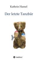 Der letzte Tanzbär