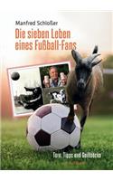 Die sieben Leben eines Fußball-Fans