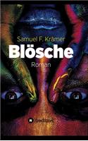 Blösche - Das Böse kommt nicht vom Teufel
