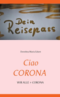 Ciao Corona