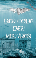 Der Code der Zikaden