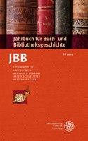 Jahrbuch Fur Buch- Und Bibliotheksgeschichte 6 / 2021