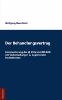 Der Behandlungsvertrag: Kommentierung Der 630a Bis 630h BGB Mit Vorbemerkungen Zu Begleitenden Rechtsthemen