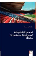 Adaptability and Structural Design of Stadia