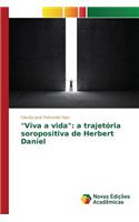 "Viva a vida": a trajetória soropositiva de Herbert Daniel(Portuguese)