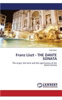 Franz Liszt - THE DANTE SONATA