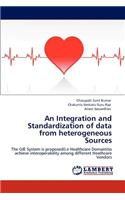 Integration and Standardization of Data from Heterogeneous Sources