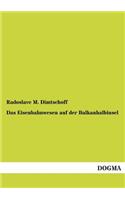 Eisenbahnwesen Auf Der Balkanhalbinsel