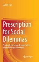 Prescription for Social Dilemmas