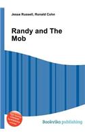 Randy and the Mob