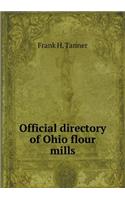 Official Directory of Ohio Flour Mills
