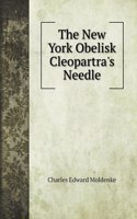 The New York Obelisk Cleopartra's Needle