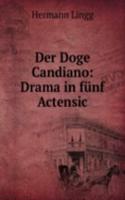 Der Doge Candiano: Drama in funf Actensic