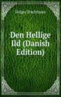 Den Hellige Ild (Danish Edition)