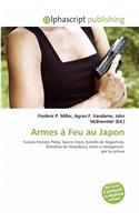 Armes a Feu Au Japon: (French)