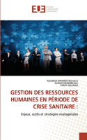 Gestion Des Ressources Humaines En Période de Crise Sanitaire