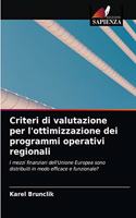 Criteri di valutazione per l'ottimizzazione dei programmi operativi regionali