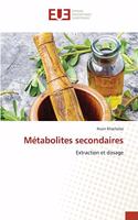 Métabolites secondaires