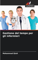 Gestione del tempo per gli infermieri