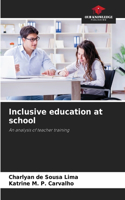 Inclusive education at school