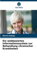 webbasiertes Informationssystem zur Behandlung chronischer Krankheiten
