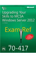 Upgrading Your Skills To Mcsa Windows Server 2012 (Exam 70-417)