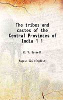 Tribes and Castes of the Central Provinces of India - 4 Vols.