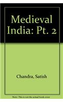 Medieval India: Pt. 2