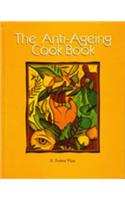 The Anti – Ageing Cook Book