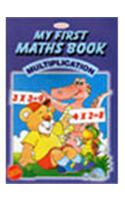 My First Maths Book - Multiplication
