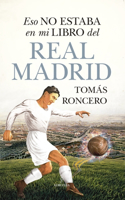 Eso No Estaba En Mi Libro del Real Madrid