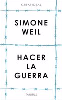 Hacer la guerra (Serie Great Ideas)