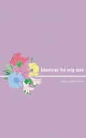 Blomster fra mig selv