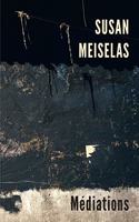Susan Meiselas: Mediations (French Edition)