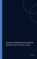 Annuaire Tribunal International Du Droit de la Mer, Volume 5 (2001)