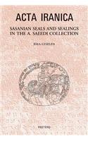 Sasanian Seals and Sealings in the A. Saeedi Collection
