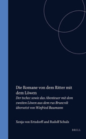 Die Romane von dem Ritter mit dem Löwen