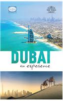 Dubai - An Experience