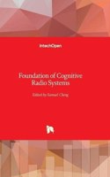 Foundation of Cognitive Radio Systems