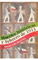 Muertes Historicas y Febrero de 1913